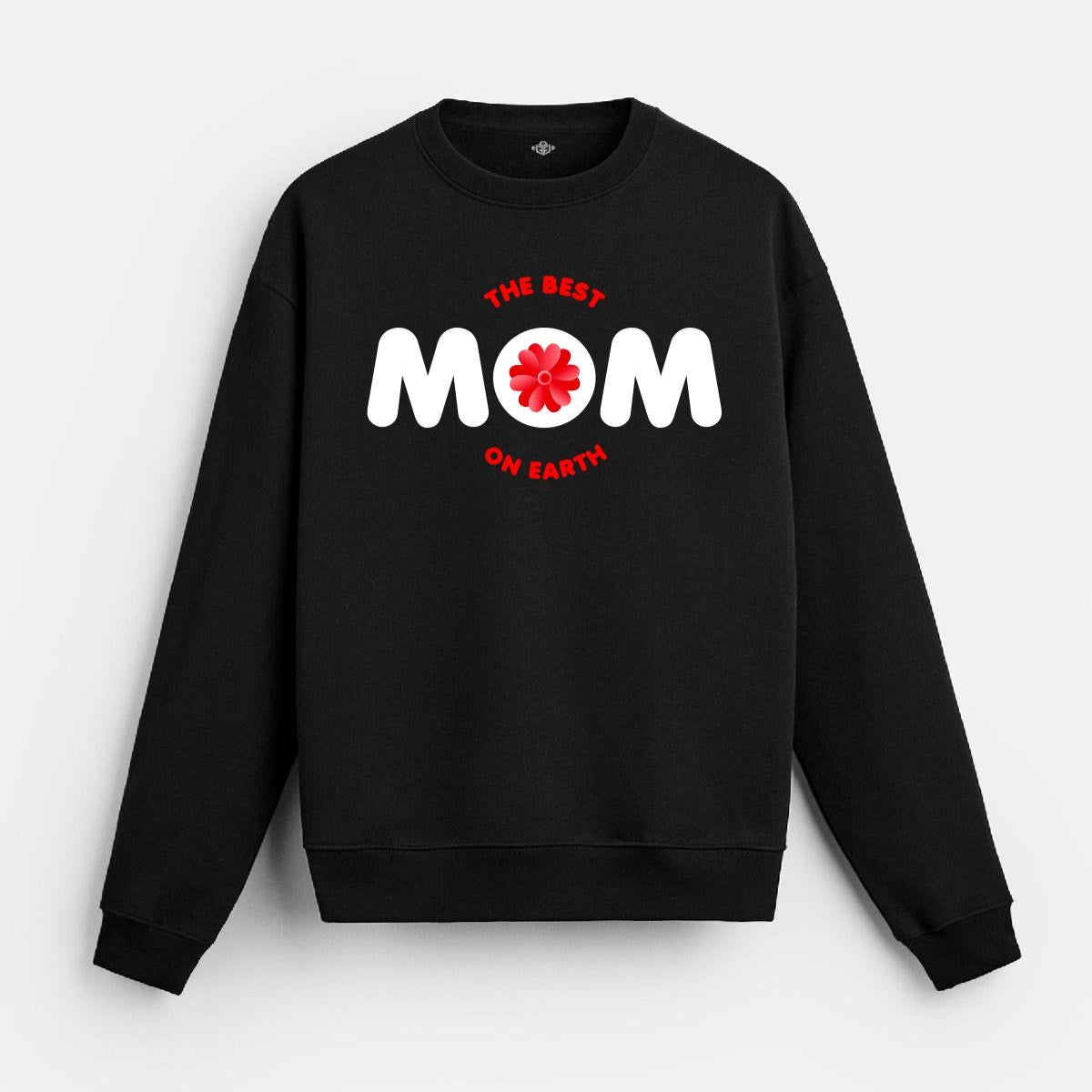Sweatshirt The Best MOM on Earth