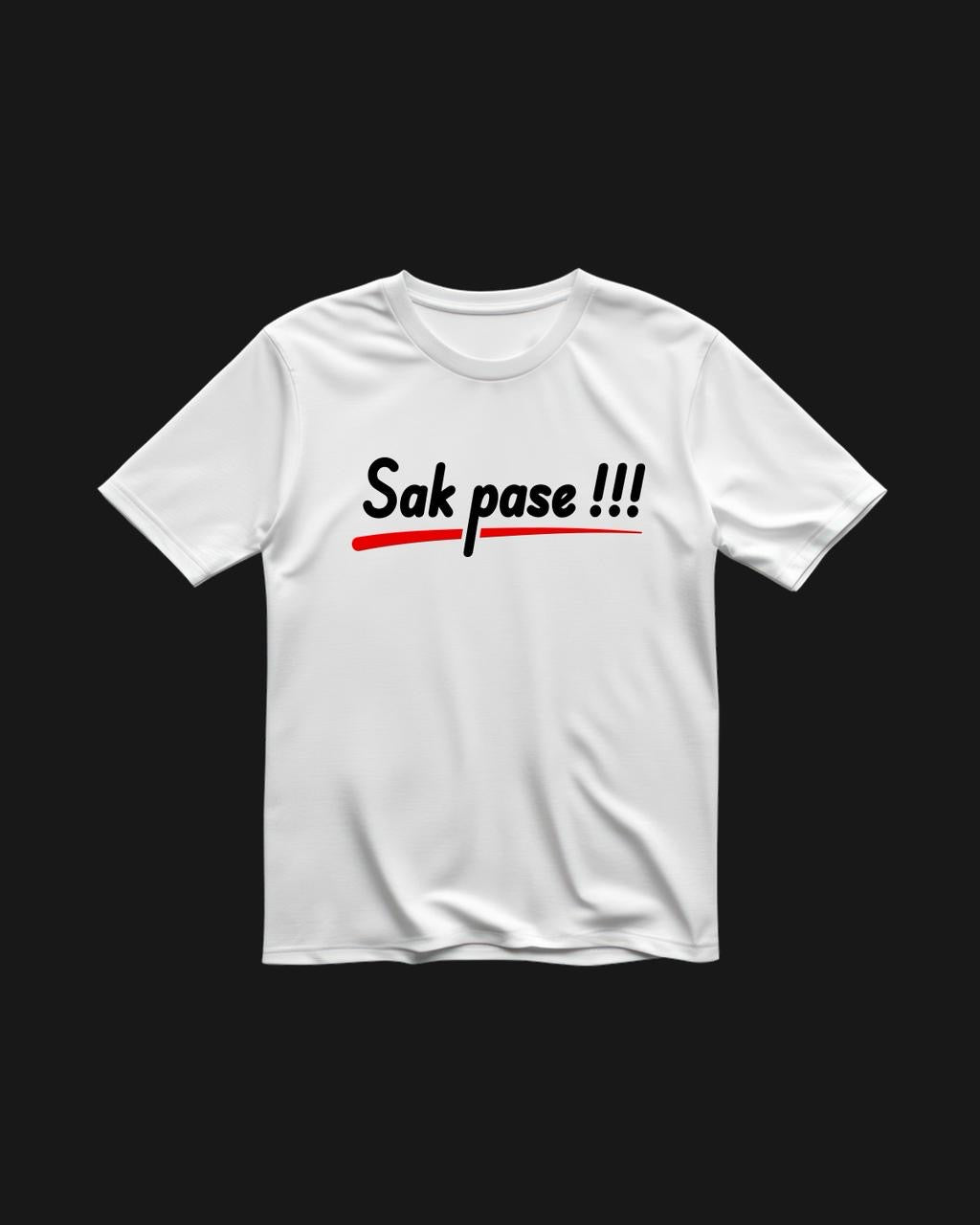 Sak Pase! White T-Shirt