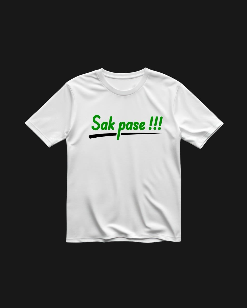 Sak Pase! White T-Shirt