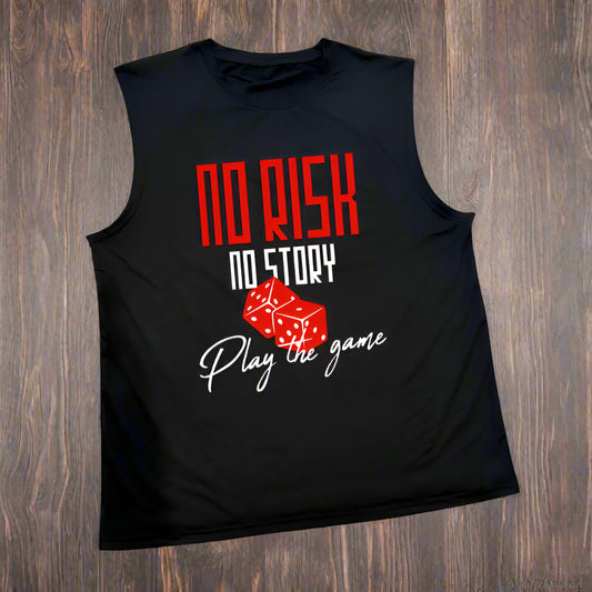No Risk No Story tank top