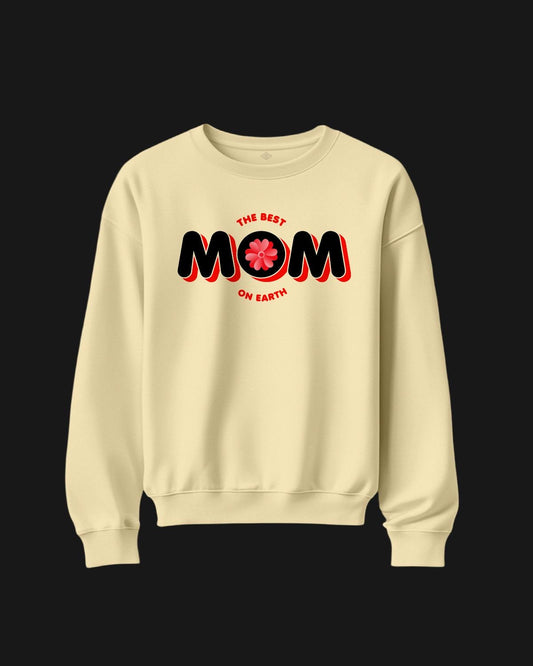 Sweatshirt The Best MOM on Earth