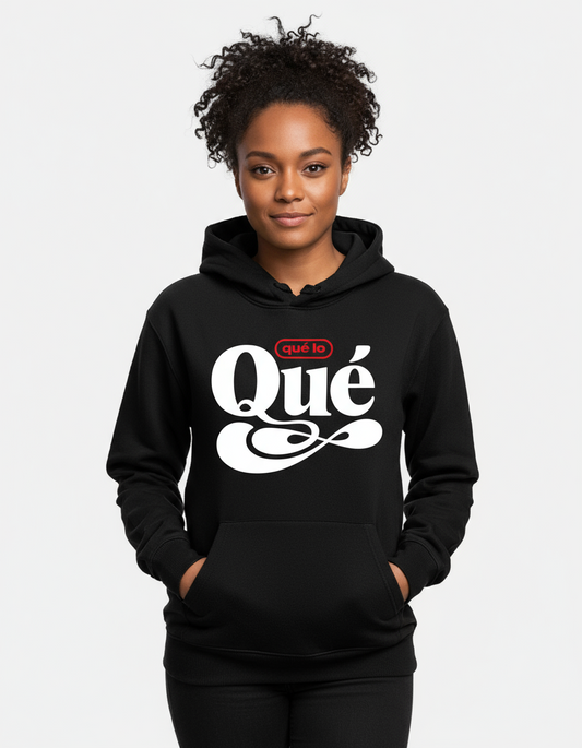 que lo QUE - Hoodie